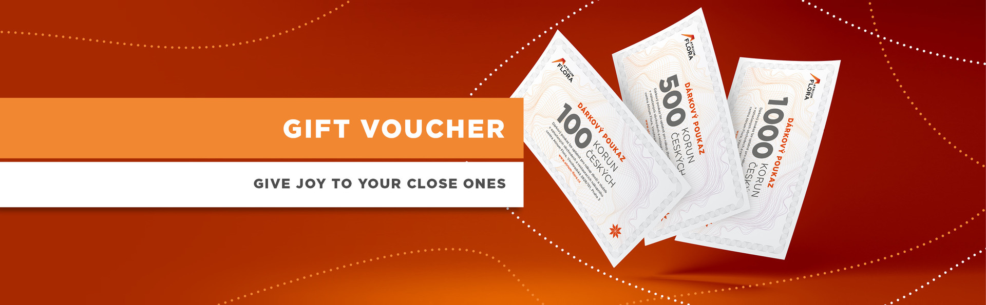 GIFT VOUCHERS – GIVE YOU TO YOUR CLOSE ONES